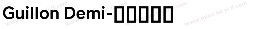 Guillon Demi字体转换